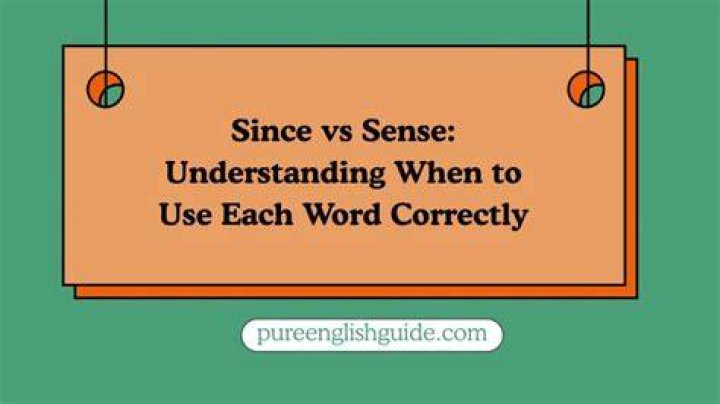 Does since mean because?