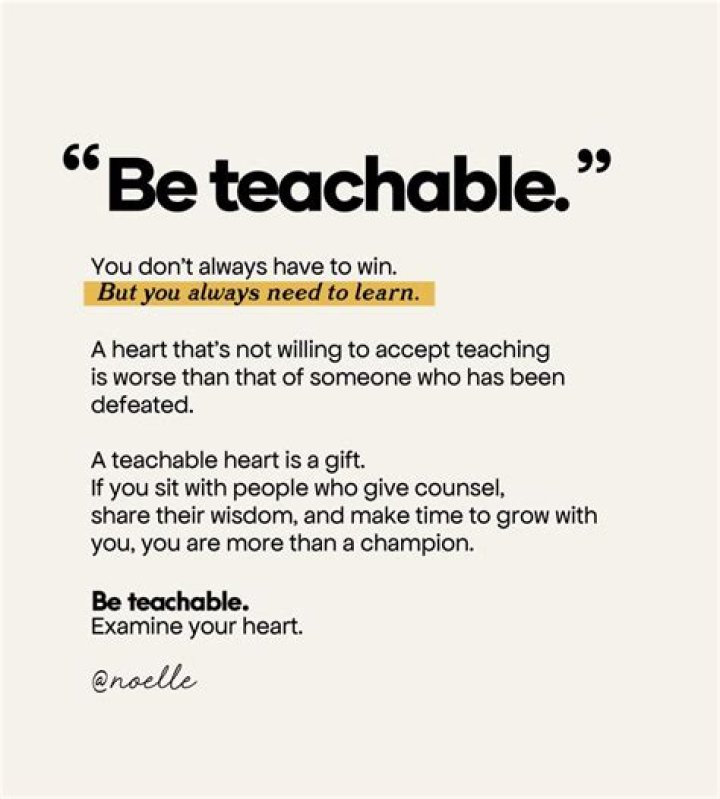When someone is teachable?