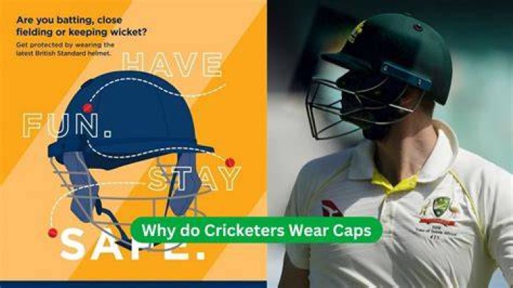 Why do cricketers wear caps?