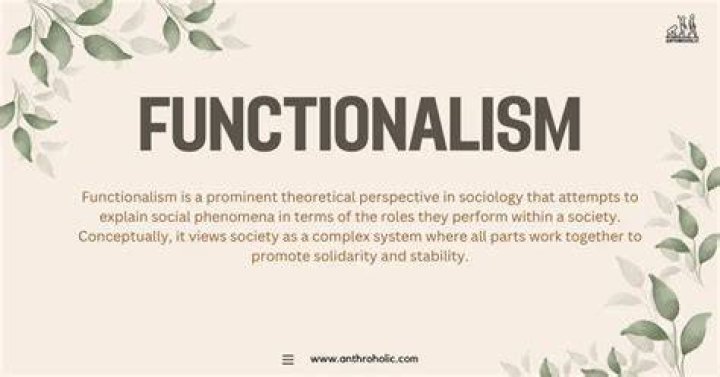 Why does functionalism mean?